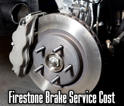 Firestone Brake Service Cost